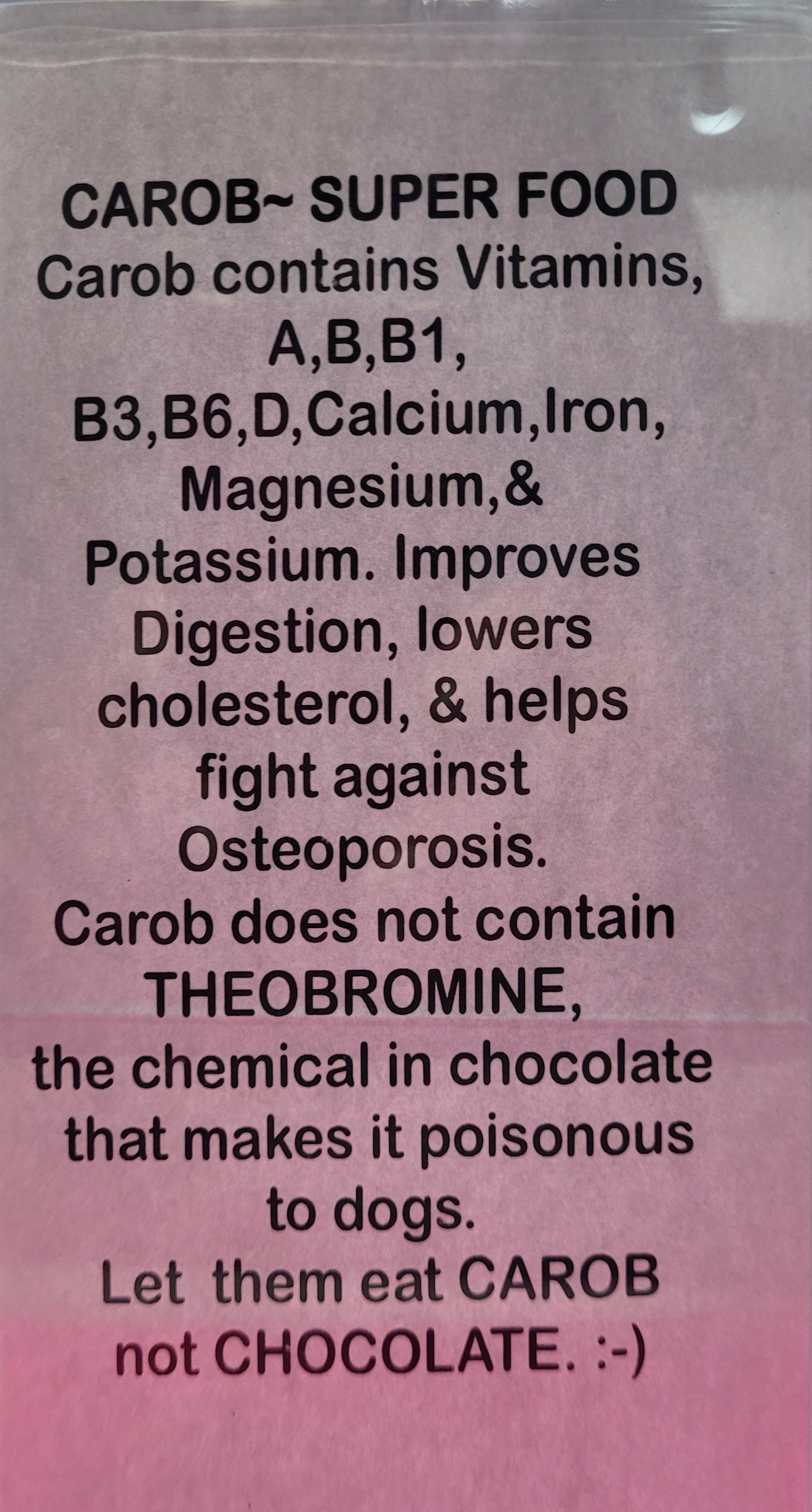 List of vitamins and benefits of carob chips for dogs.
